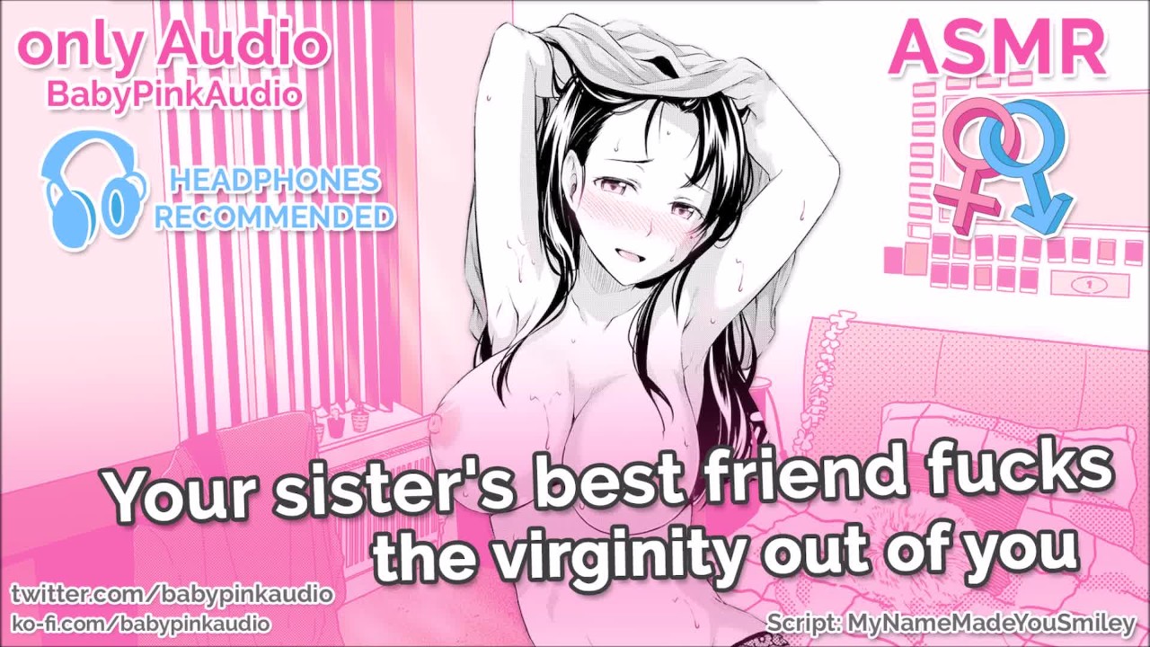 Asmr Your Sisters Best Friend Fucks The Virginity Out Of You Audio Roleplay Redtube 7686